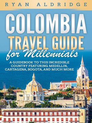 cover image of Colombia Travel Guide for Millennials